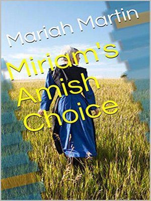 cover image of Miriam's Amish Choice